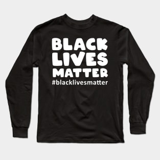 Black Lives Matter, Protest, I Can't Breathe, Civil Rights Long Sleeve T-Shirt